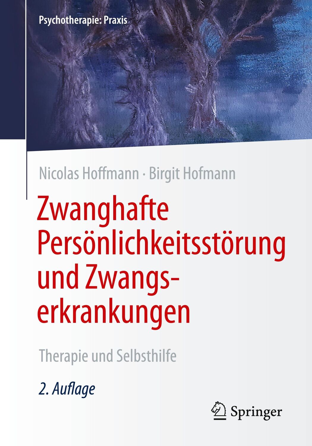 Cover: 9783662622605 | Zwanghafte Persönlichkeitsstörung und Zwangserkrankungen | Taschenbuch