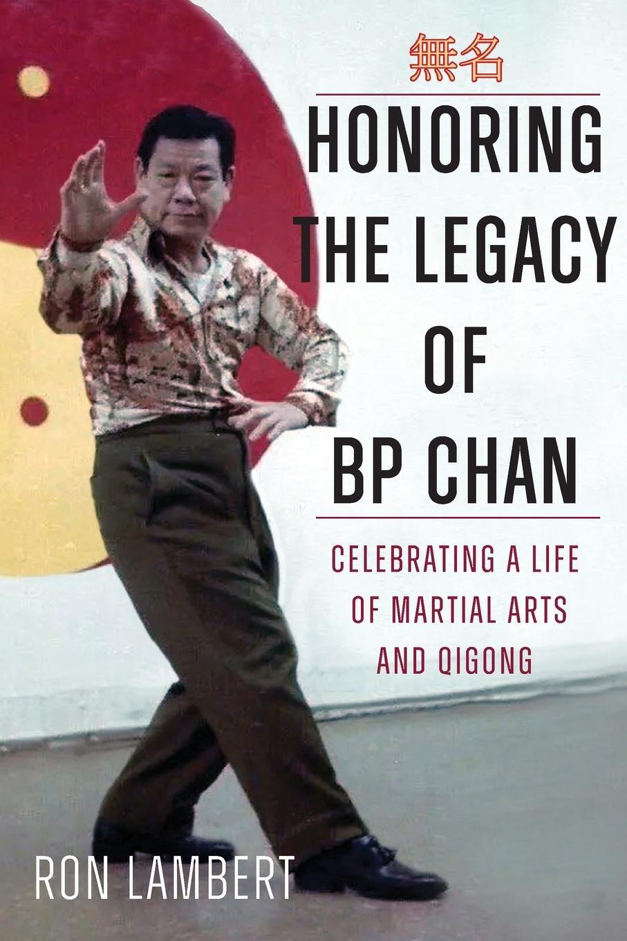 Cover: 9798218322663 | Honoring the Legacy of BP Chan | Ronald Lambert | Taschenbuch | 2024