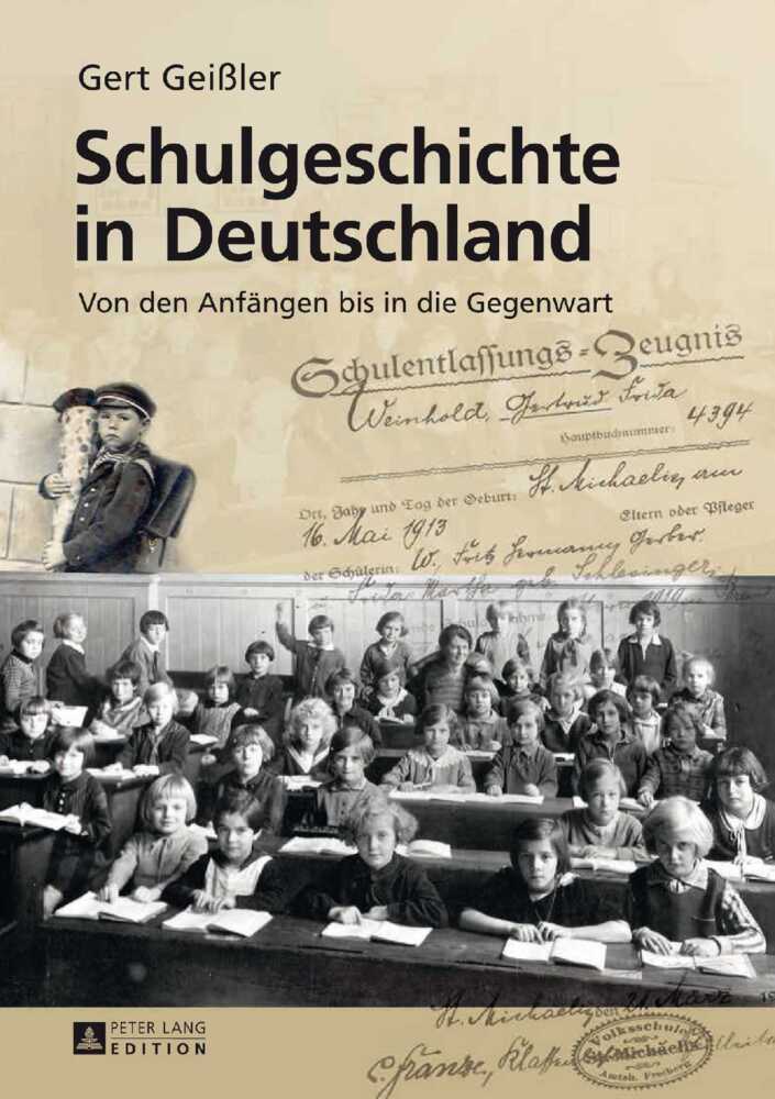 Cover: 9783631648346 | Schulgeschichte in Deutschland | Gert Geißler | Buch | Deutsch