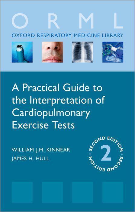Cover: 9780198834397 | A Practical Guide to the Interpretation of Cardiopulmonary Exercise...