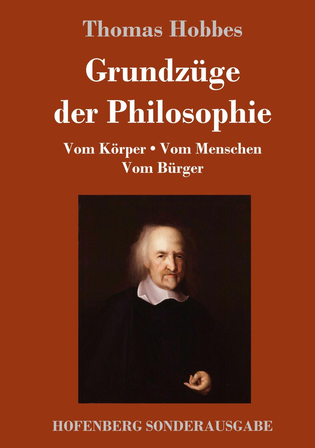 Cover: 9783743722026 | Grundzüge der Philosophie | Vom Körper / Vom Menschen / Vom Bürger