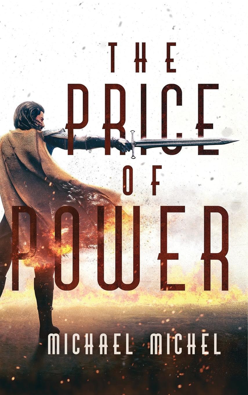 Cover: 9798987140727 | The Price of Power | Michael A Michel | Buch | Englisch | 2023