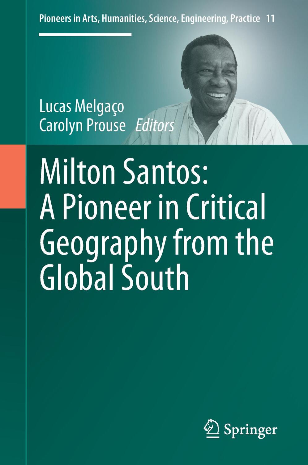 Cover: 9783319538259 | Milton Santos: A Pioneer in Critical Geography from the Global South