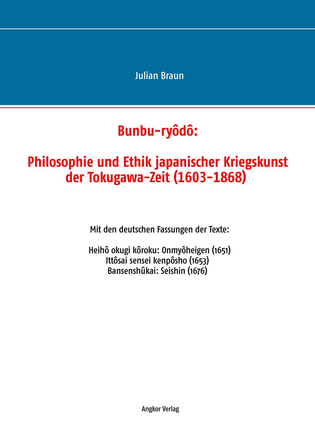 Cover: 9783936018912 | Bunbu-ryôdô: Philosophie und Ethik japanischer Kriegskunst der...