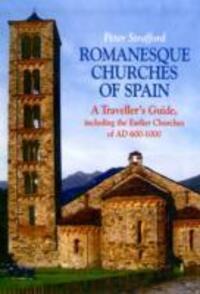 Cover: 9781900357319 | Romanesque Churches of Spain | A Traveller's Guide | Peter Strafford