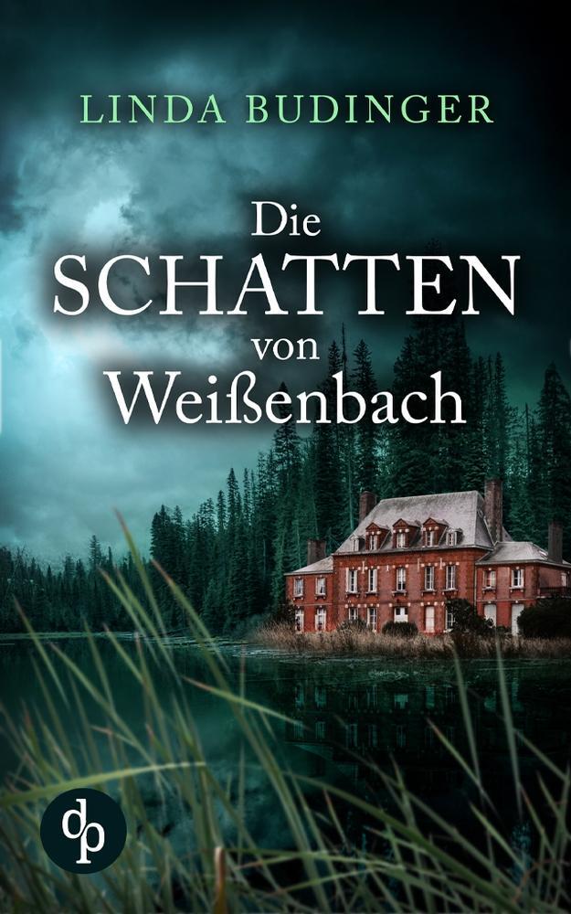 Cover: 9783987780264 | Die Schatten von Weißenbach | Linda Budinger | Taschenbuch | Paperback