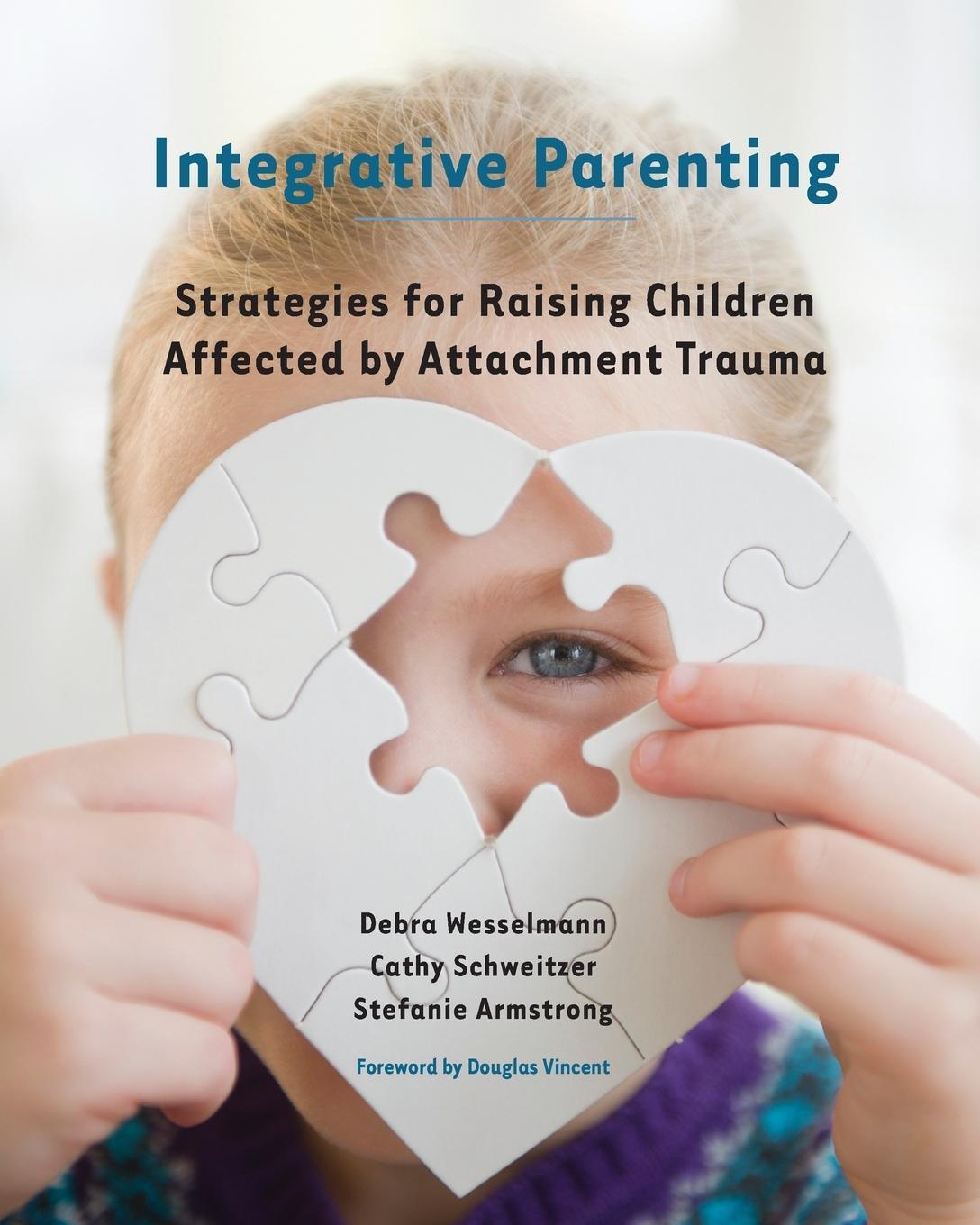Cover: 9780393708172 | Integrative Parenting | Debra Wesselmann (u. a.) | Taschenbuch | 2014