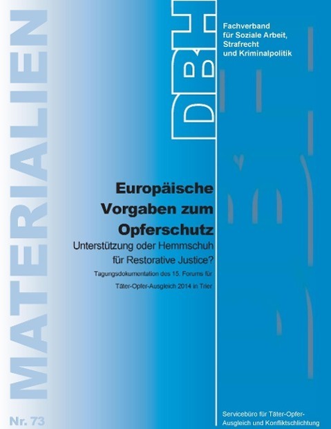 Cover: 9783924570378 | Europäische Vorgaben zum Opferschutz Unterstützung oder Hemmschuh...