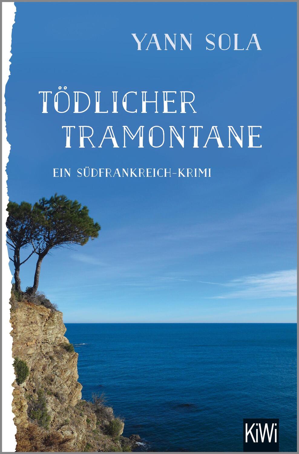 Cover: 9783462048681 | Tödlicher Tramontane | Ein Südfrankreich-Krimi | Yann Sola | Buch