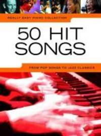 Cover: 9781849385534 | Really Easy Piano | 50 Hit Songs | Buch | Englisch | 2010