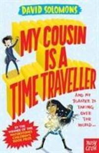 Cover: 9780857639929 | My Cousin Is a Time Traveller | David Solomons | Taschenbuch | 2019