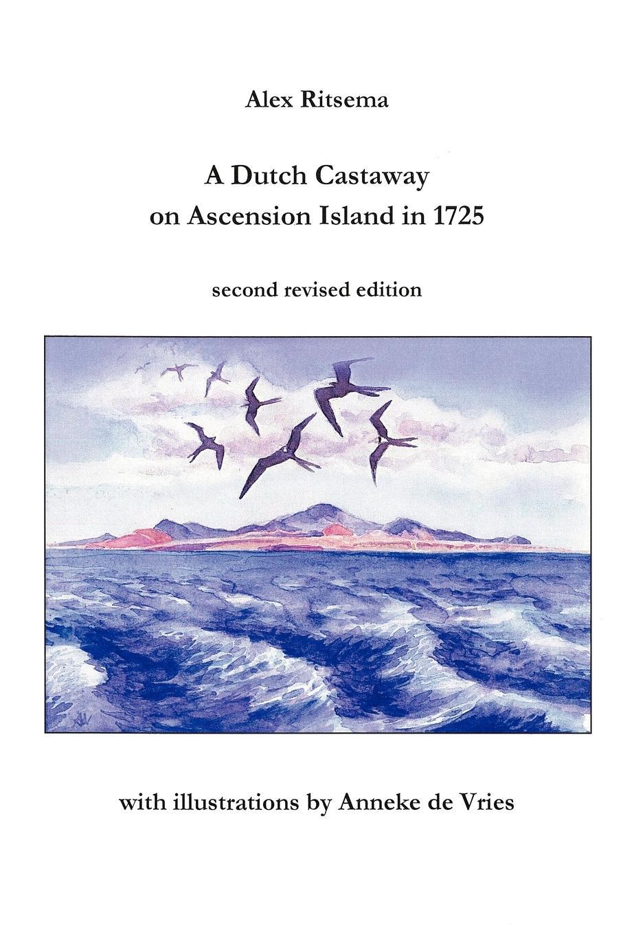 Cover: 9781446189863 | A Dutch Castaway on Ascension Island in 1725 | Alex Ritsema | Buch