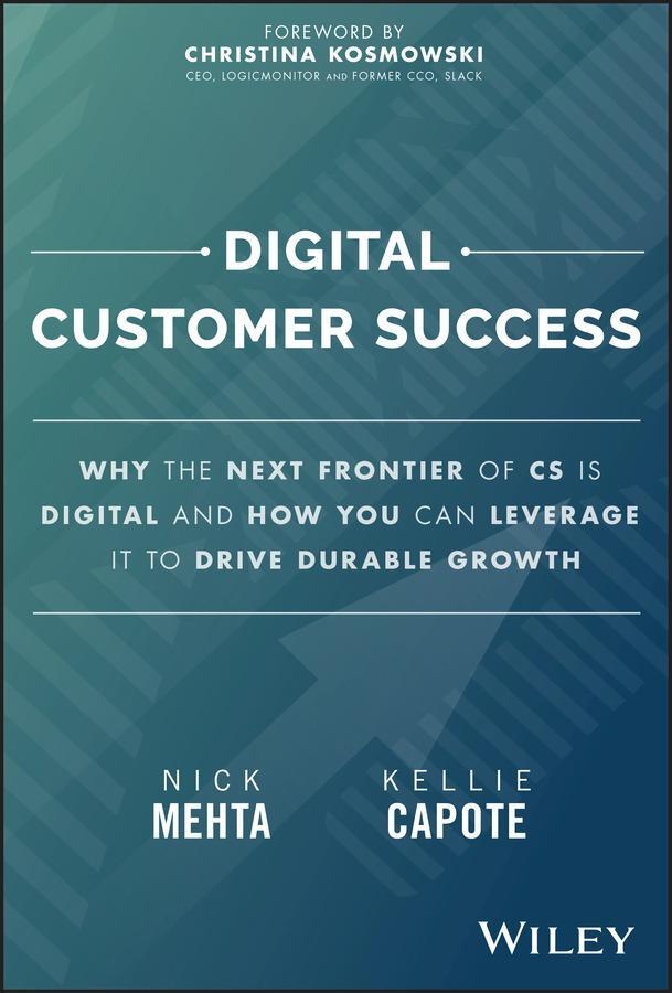 Cover: 9781394205875 | Digital Customer Success | Nick Mehta (u. a.) | Buch | Englisch | 2024