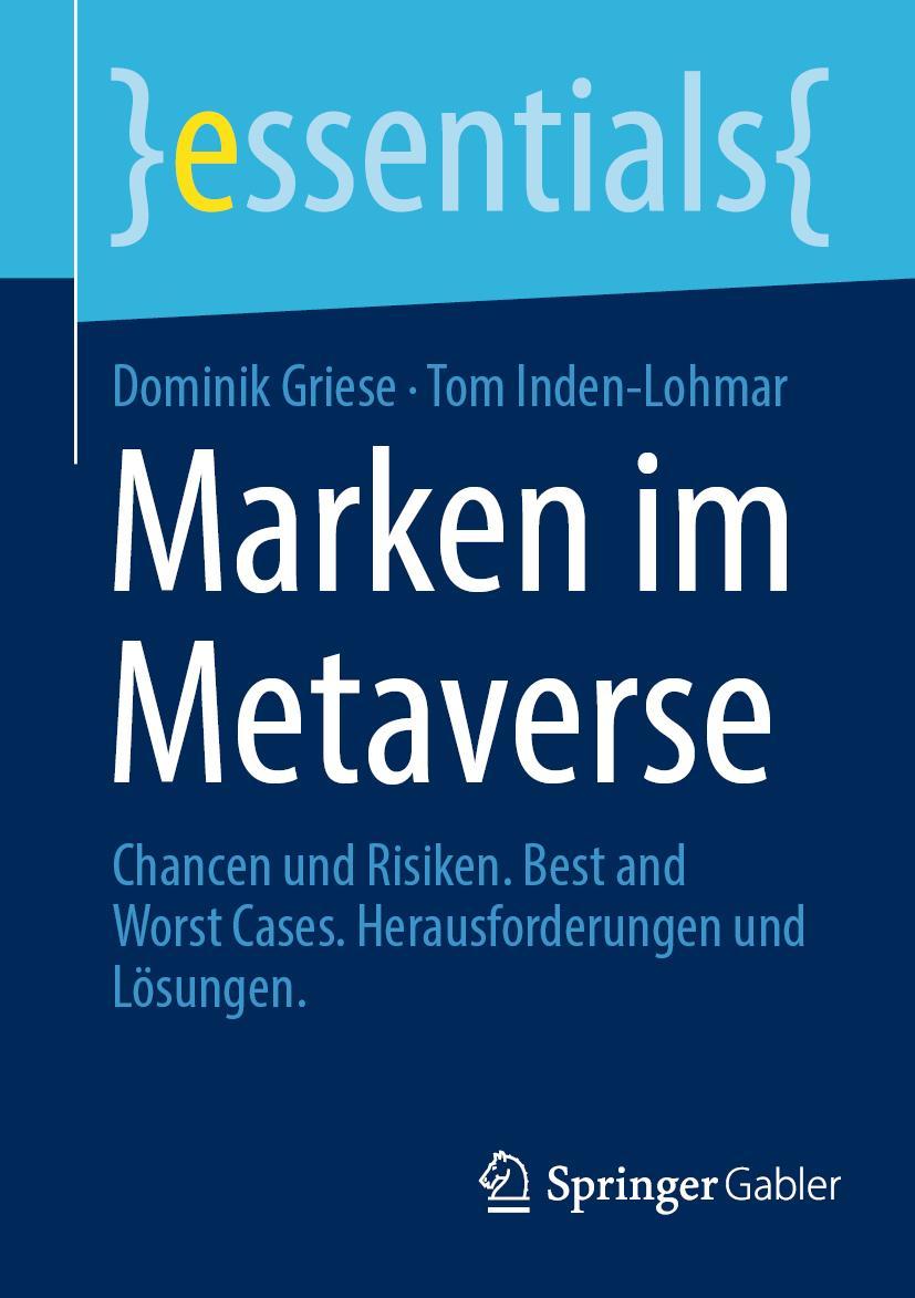 Cover: 9783658409500 | Marken im Metaverse | Tom Inden-Lohmar (u. a.) | Taschenbuch | ix