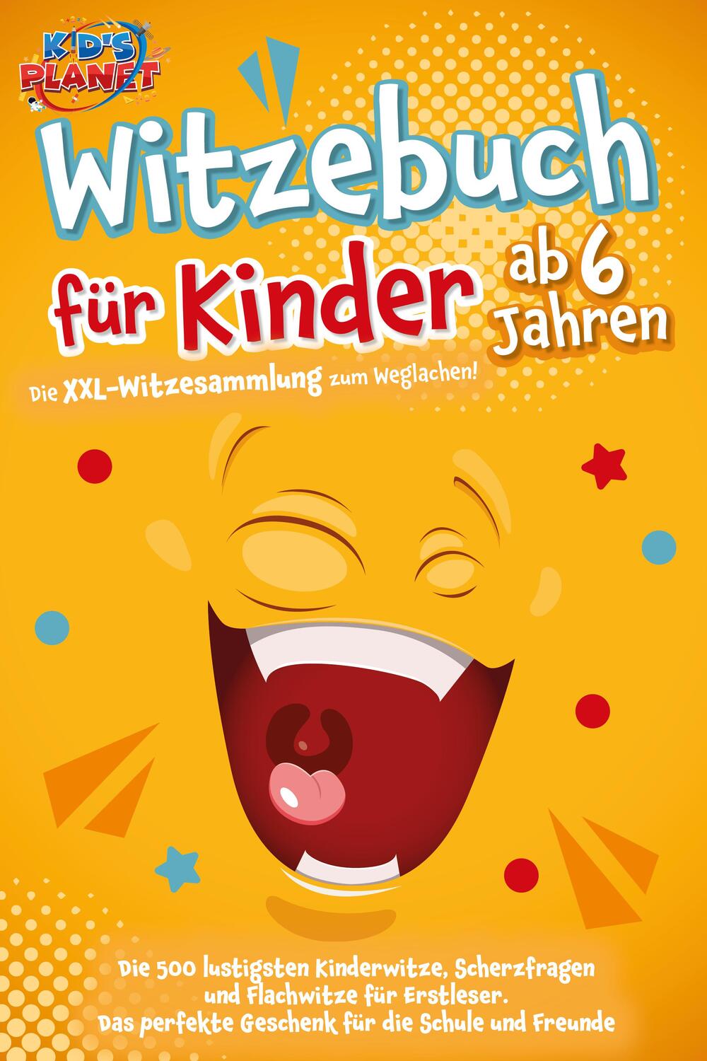 Cover: 9783989351424 | Witzebuch für Kinder ab 6 Jahren: Die XXL-Witzesammlung zum...