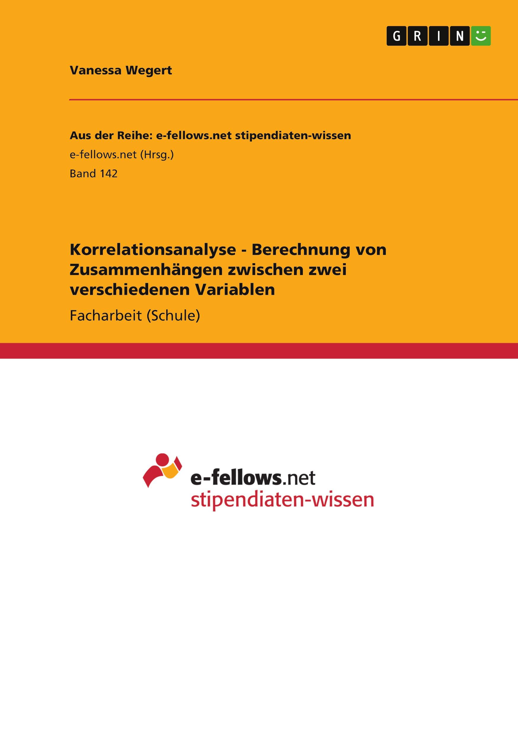 Cover: 9783640969579 | Korrelationsanalyse - Berechnung von Zusammenhängen zwischen zwei...