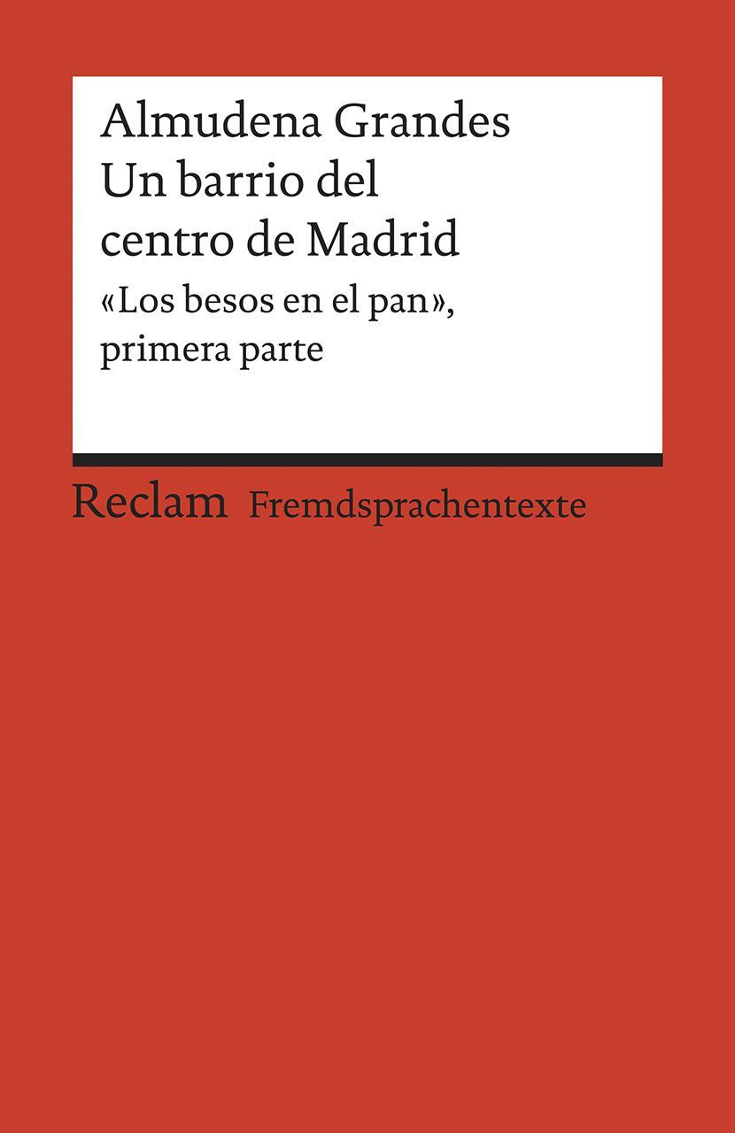 Cover: 9783150199688 | Un barrio del centro de Madrid | Almudena Grandes | Taschenbuch | 2020