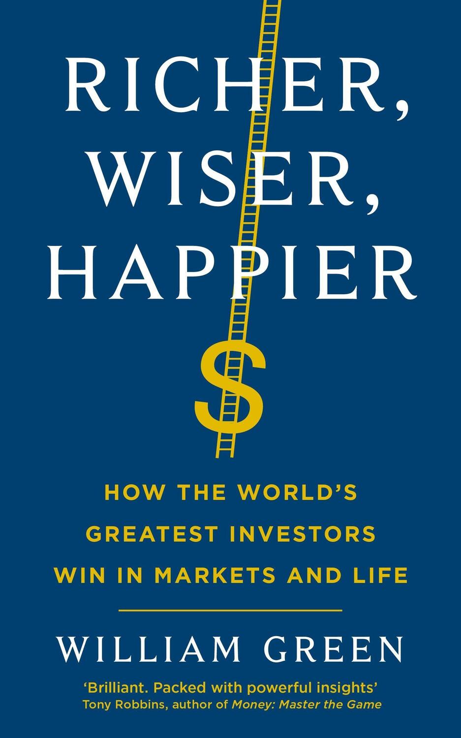 Cover: 9781781258613 | Richer, Wiser, Happier | William Green | Taschenbuch | Englisch | 2022