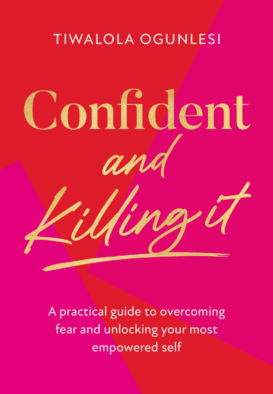 Cover: 9780008518011 | Confident and Killing It | Tiwalola Ogunlesi | Buch | Gebunden | 2022