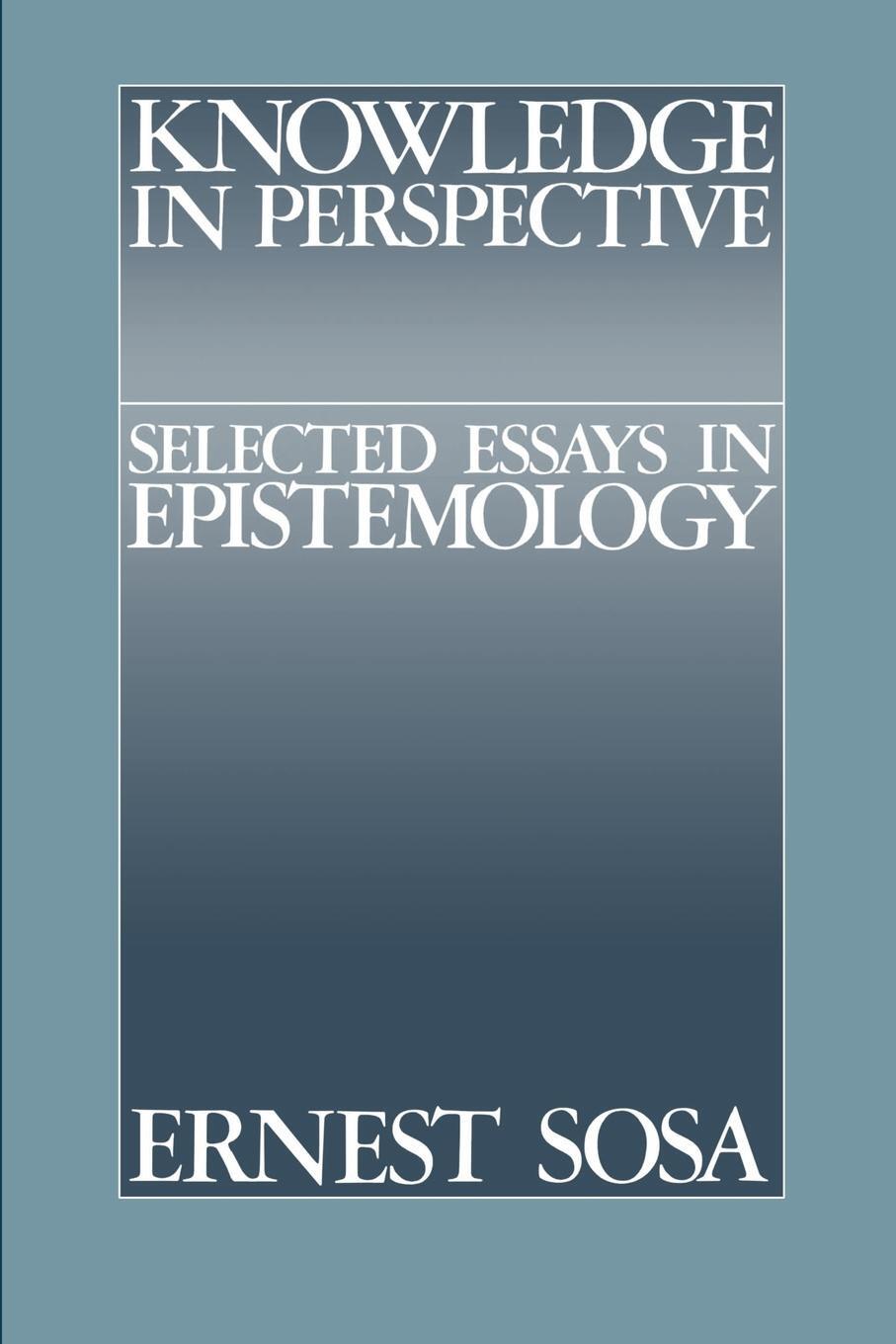 Cover: 9780521396431 | Knowledge in Perspective | Selected Essays in Epistemology | Sosa