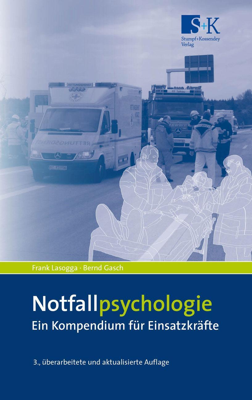 Cover: 9783943174366 | Notfallpsychologie | Ein Kompendium für Einsatzkräfte | Taschenbuch