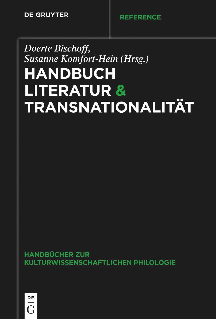 Cover: 9783111130491 | Handbuch Literatur &amp; Transnationalität | Susanne Komfort-Hein (u. a.)