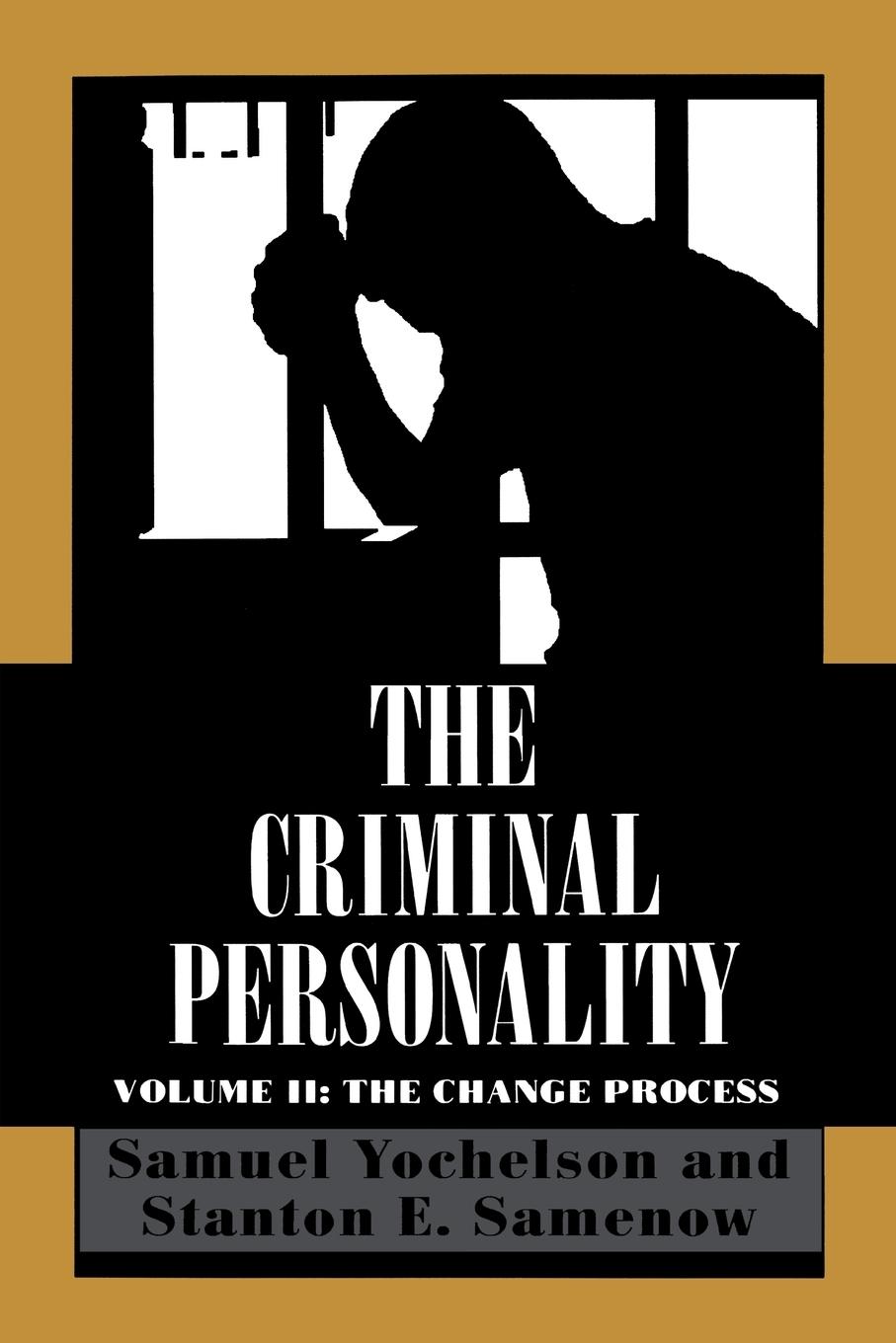 Cover: 9781568213491 | The Criminal Personality | The Change Process | Yochelson (u. a.)