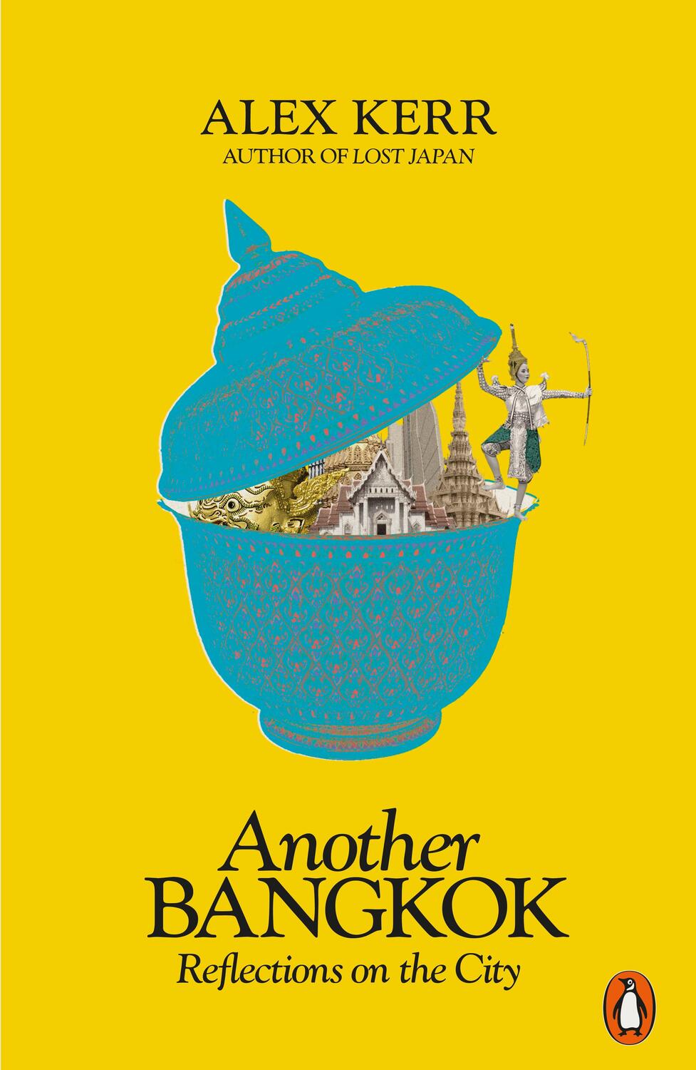 Cover: 9780141987170 | Another Bangkok | Reflections on the City | Alex Kerr | Taschenbuch