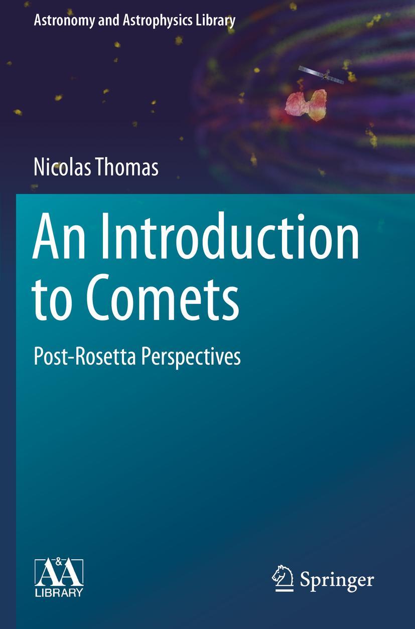 Cover: 9783030505769 | An Introduction to Comets | Post-Rosetta Perspectives | Nicolas Thomas