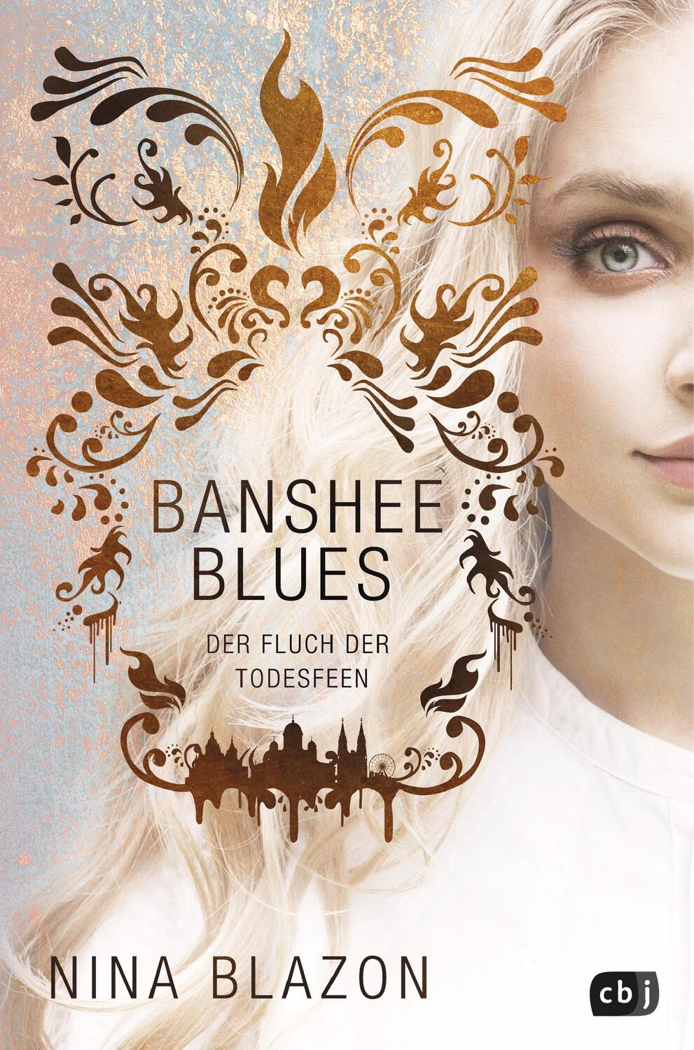 Cover: 9783570165256 | Banshee Blues - Der Fluch der Todesfeen | Nina Blazon | Buch | Deutsch