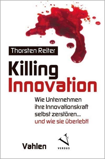 Cover: 9783039093083 | Killing Innovation | Thorsten Reiter | Taschenbuch | Deutsch | 2021