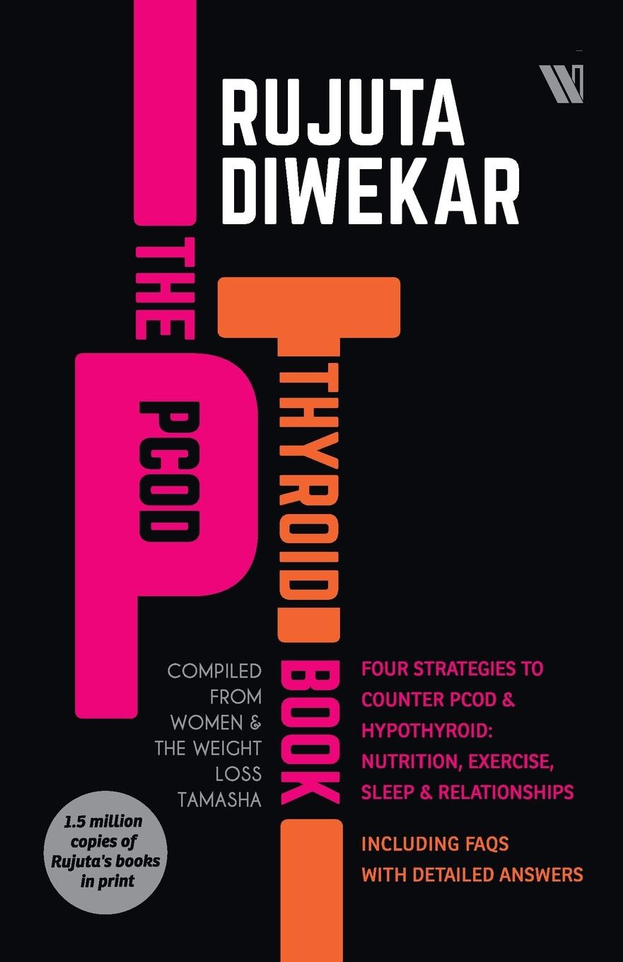 Cover: 9789395073110 | The PCOD - Thyroid Book | Rujuta Diwekar | Taschenbuch | Paperback