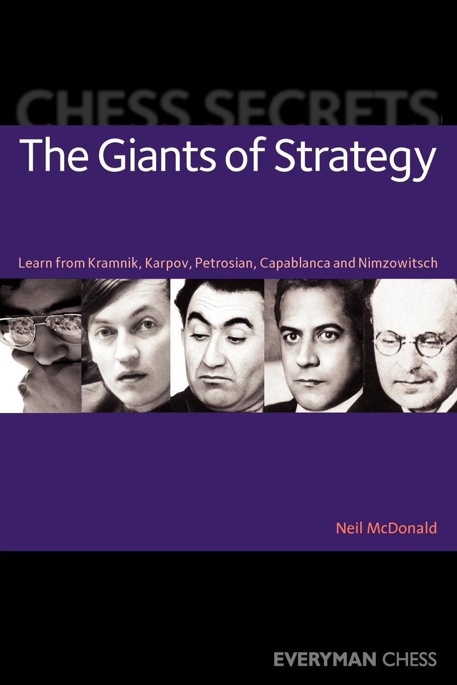 Cover: 9781857445411 | Chess Secrets | The Giants of Strategy | Neil Mcdonald | Taschenbuch