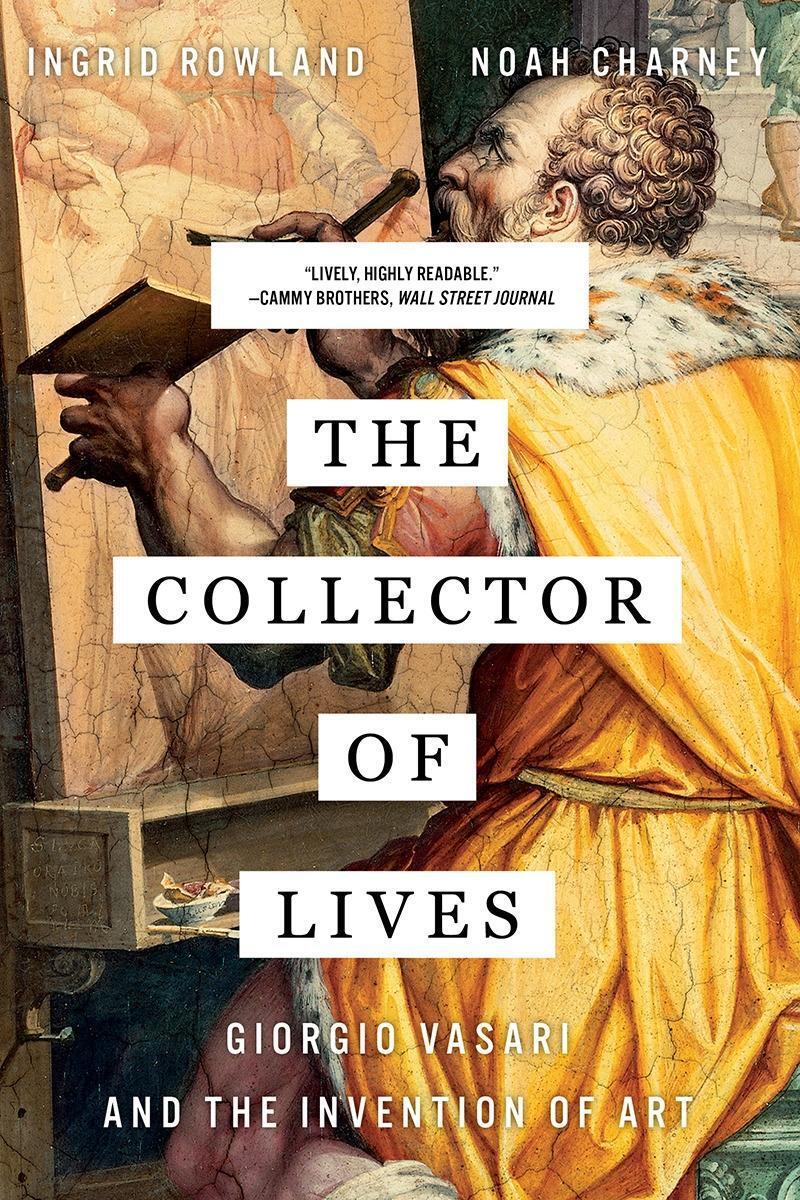 Cover: 9780393356366 | The Collector of Lives | Giorgio Vasari and the Invention of Art