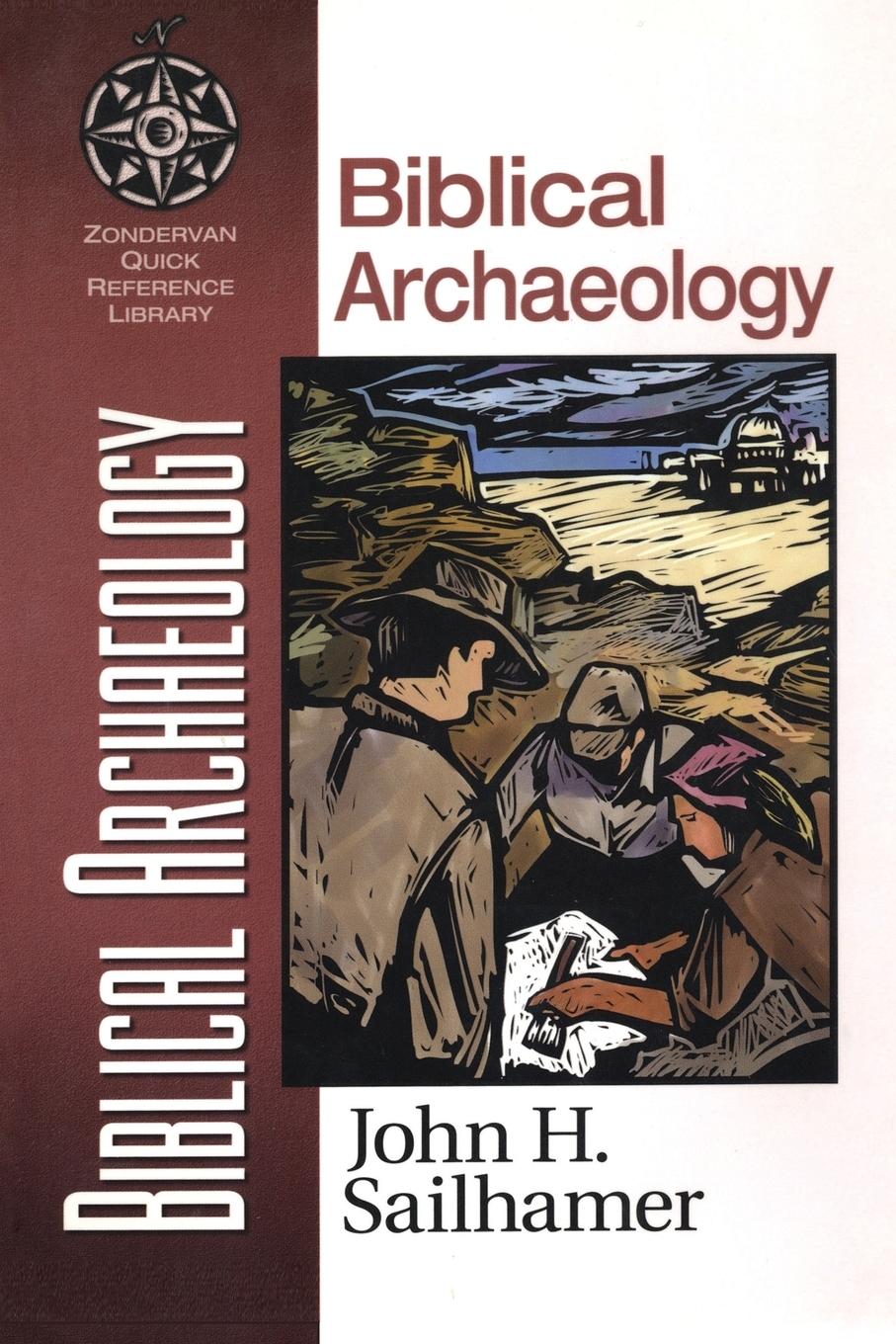 Cover: 9780310203933 | Biblical Archaeology | John Sailhamer (u. a.) | Taschenbuch | Englisch