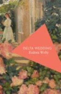 Cover: 9781784971670 | Delta Wedding | Eudora Welty | Taschenbuch | XI | Englisch | 2016