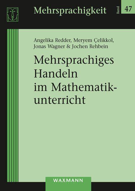 Cover: 9783830938491 | Mehrsprachiges Handeln im Mathematikunterricht | Mehrsprachigkeit 47