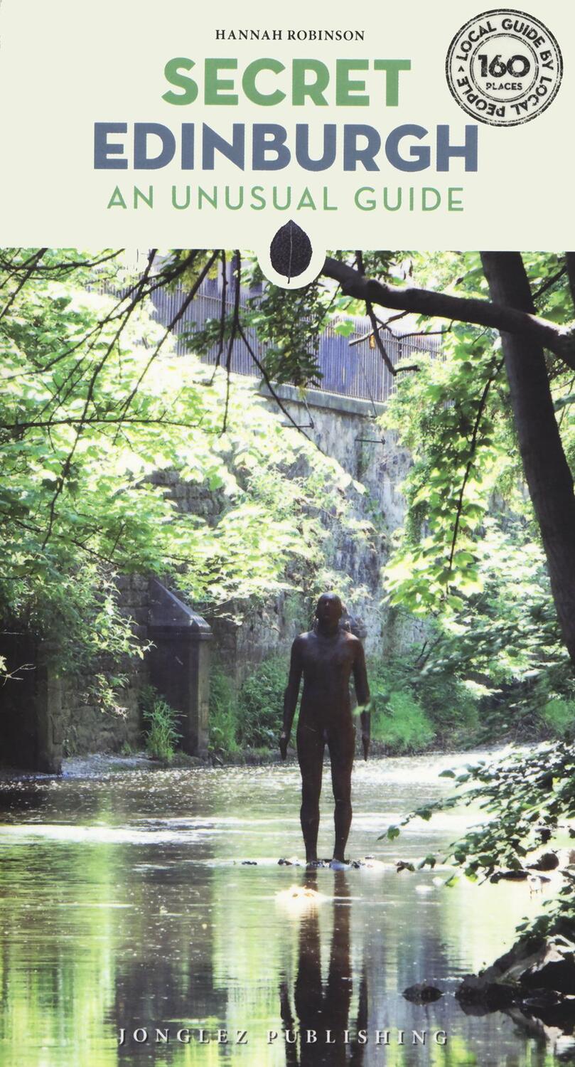 Cover: 9782361953638 | Secret Edinburgh: An Unusual Guide | Hannah Robinson | Taschenbuch