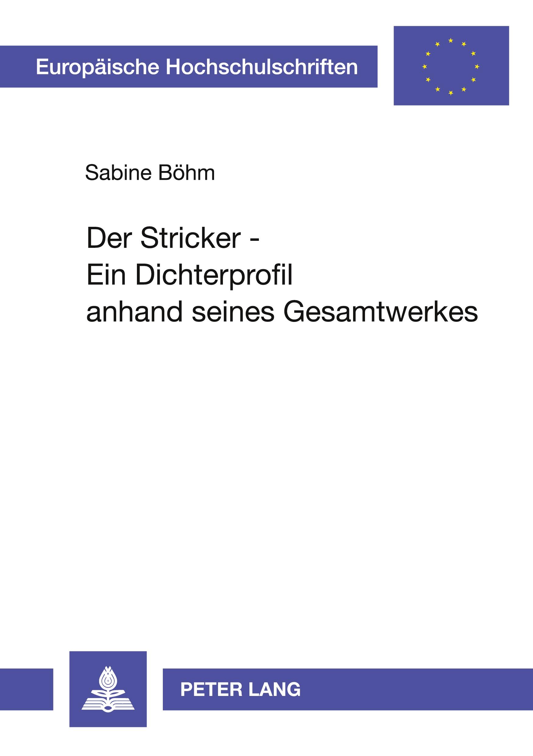 Cover: 9783631492147 | Der Stricker - Ein Dichterprofil anhand seines Gesamtwerkes | Buch