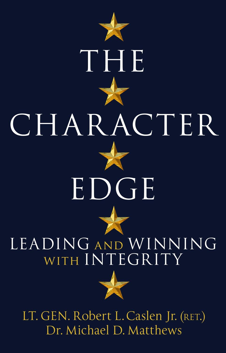 Cover: 9781529035056 | The Character Edge | Robert L. Caslen Jr. (u. a.) | Taschenbuch | 2020