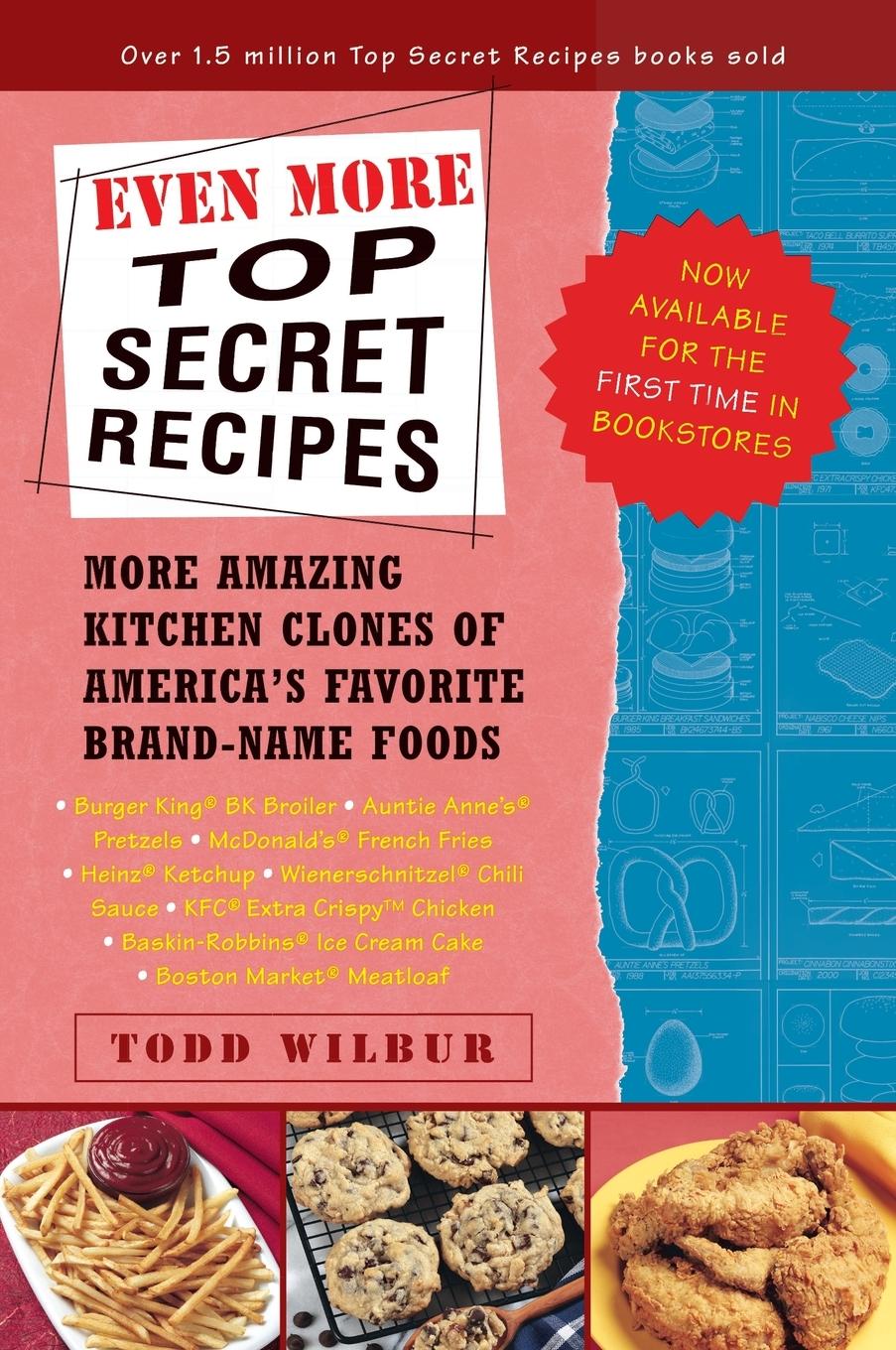 Cover: 9780452283190 | Even More Top Secret Recipes | Todd Wilbur | Taschenbuch | Englisch