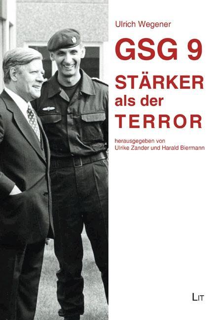 Cover: 9783643137623 | GSG 9 - Stärker als der Terror | Ulrich Wegener | Taschenbuch | II