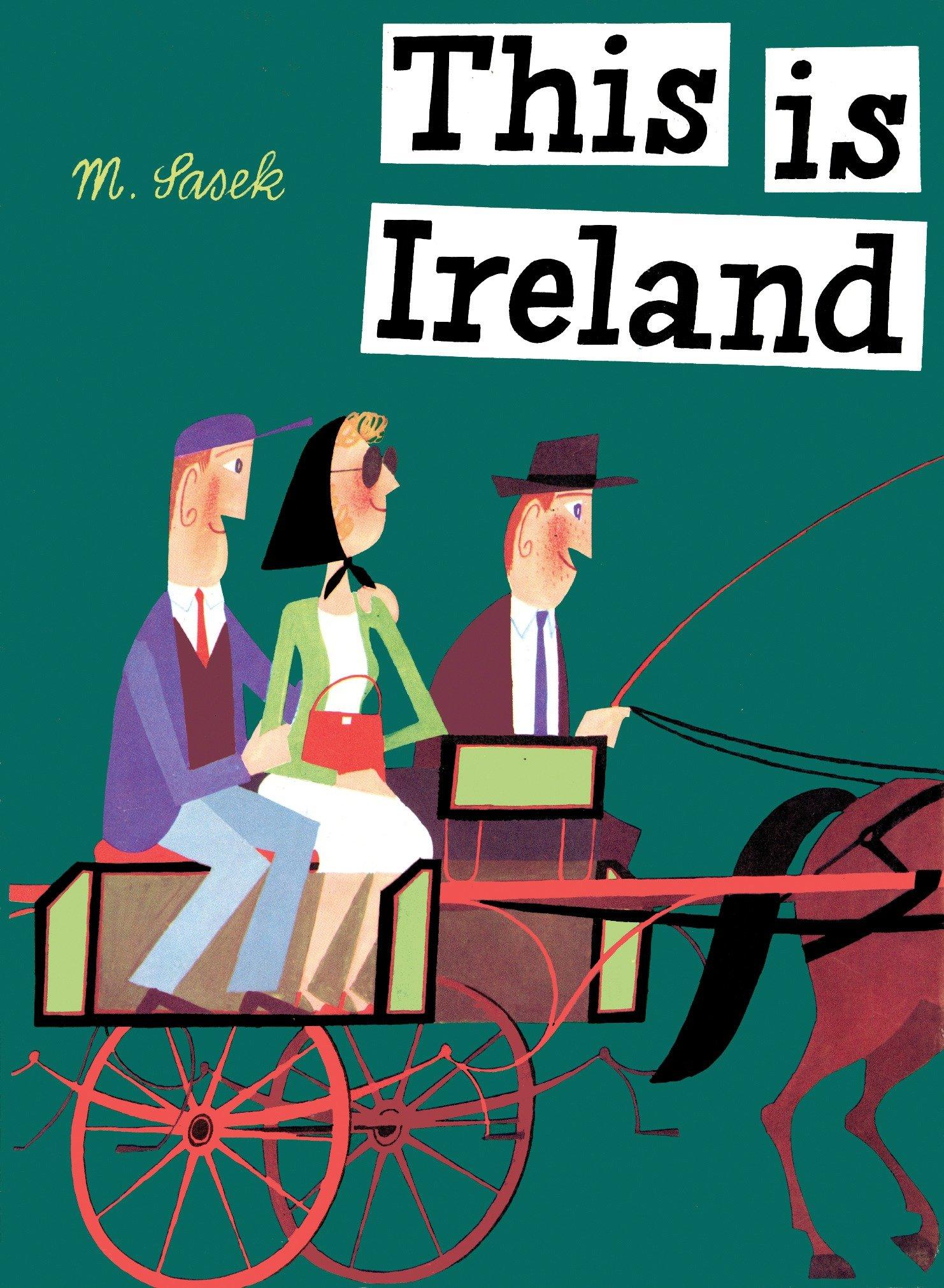 Cover: 9780789312242 | This Is Ireland | Miroslav Sasek | Buch | This Is . . | Englisch