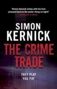 Cover: 9780552164290 | The Crime Trade | Simon Kernick | Taschenbuch | Tina Boyd | Englisch