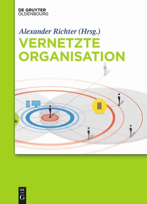 Cover: 9783486747287 | Vernetzte Organisation | Alexander Richter | Buch | Deutsch | 2014
