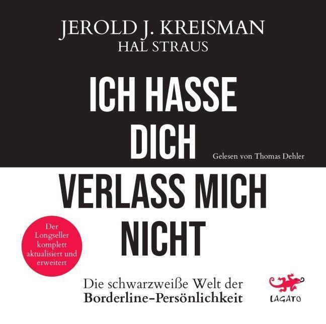 Cover: 9783955679217 | Ich hasse dich - verlass mich nicht | Jerold J. Kreisman (u. a.) | MP3