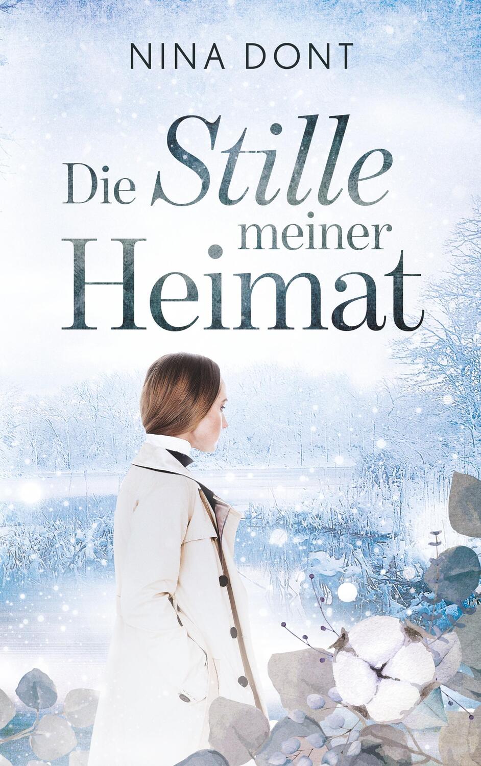 Cover: 9783750428461 | Die Stille meiner Heimat | Nina Dont | Taschenbuch | Books on Demand