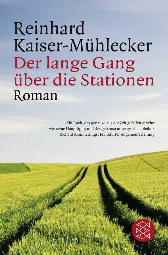 Cover: 9783596185115 | Der lange Gang über die Stationen | Reinhard Kaiser-Mühlecker | Buch