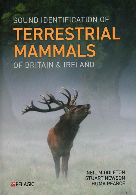 Cover: 9781784273811 | Sound Identification of Terrestrial Mammals of Britain &amp; Ireland