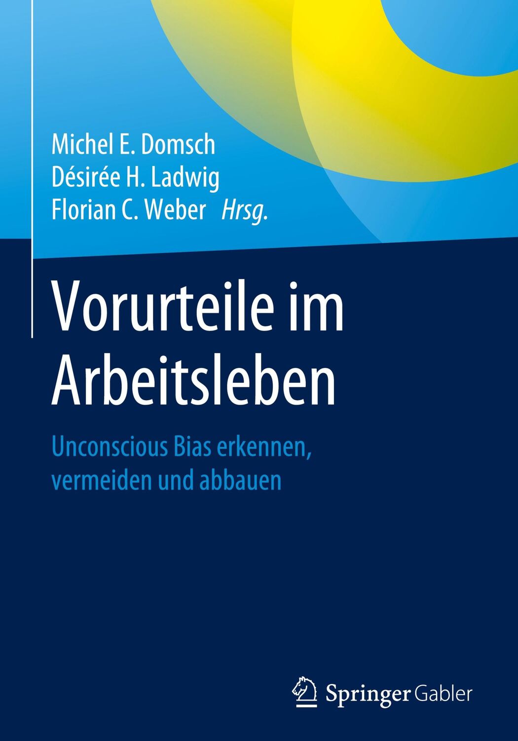 Cover: 9783662592311 | Vorurteile im Arbeitsleben | Michel E. Domsch (u. a.) | Buch | XV